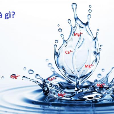 NƯỚC CỨNG LÀ GÌ? CÁCH LÀM MỀM NƯỚC CỨNG TẠM THỜI, TOÀN PHẦN & VĨNH CỬU